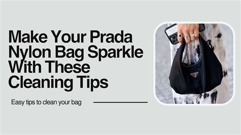 How to Clean Your Nylon Prada Bag: Complete Guide